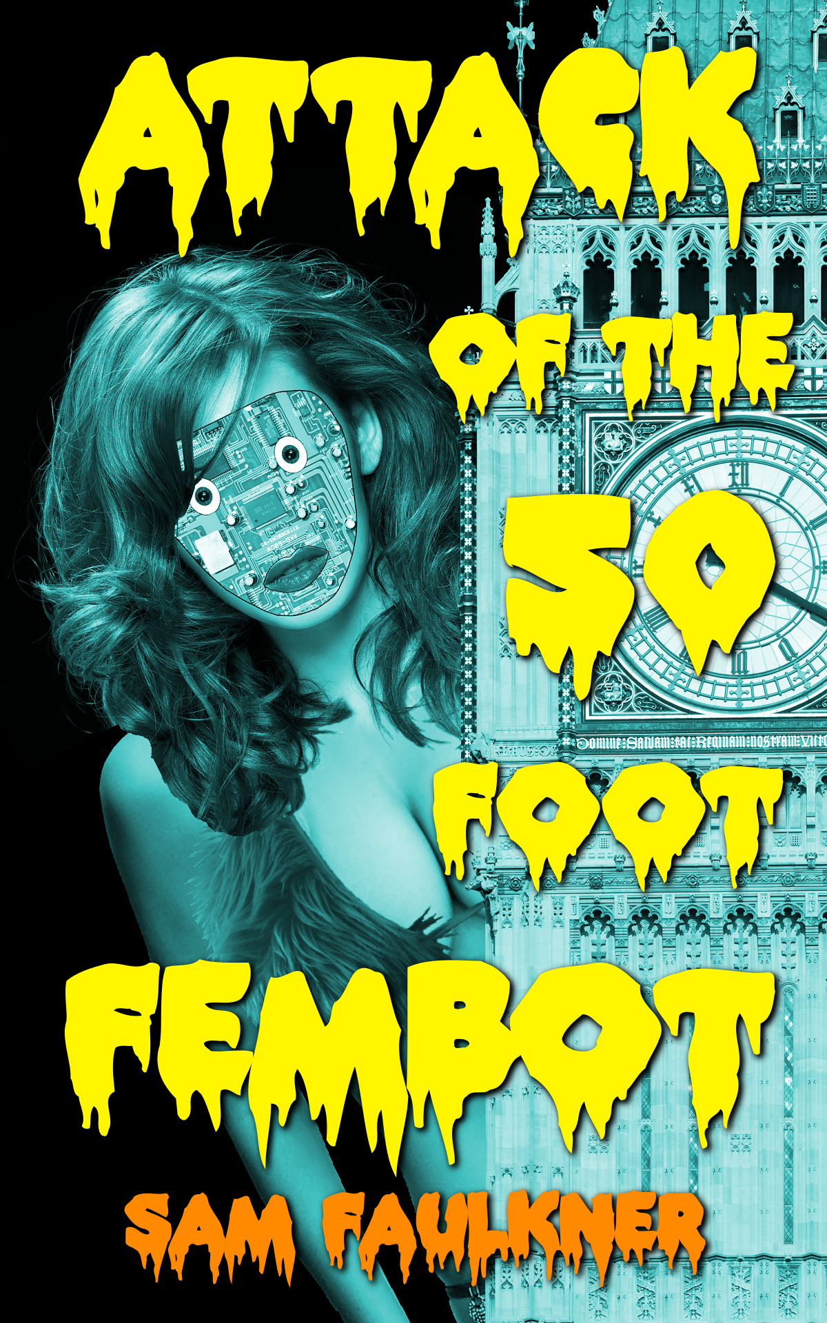 Attack Of
                                                          The 50 Foot
                                                          Fembot